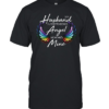 My husband I used to be his angel now hes mine  Classic Men's T-shirt