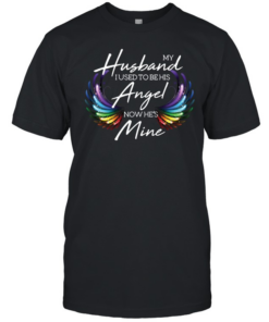 My husband I used to be his angel now hes mine  Classic Men's T-shirt