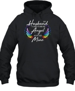 My husband I used to be his angel now hes mine  Unisex Hoodie