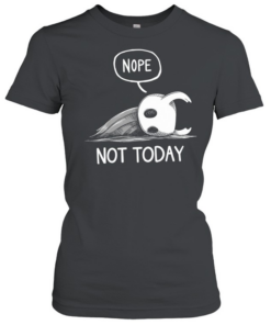 Nope Not Today Classic Women's T-shirt