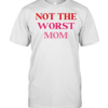 Not The Worst Mom text Classic Men's T-shirt