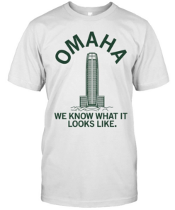 Omaha we know what it looks like  Classic Men's T-shirt