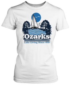 Ozarks Lake Living Since 1931  Classic Women's T-shirt