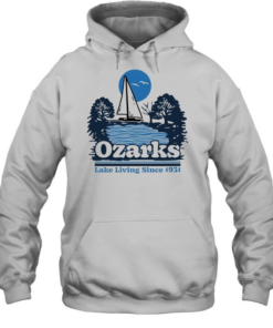 Ozarks Lake Living Since 1931  Unisex Hoodie