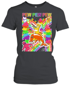 Pew Pew Pew with Pride  Classic Women's T-shirt