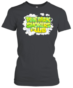  Pine Park Smokers Club T- Classic Women's T-shirt
