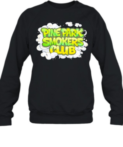  Pine Park Smokers Club T- Unisex Sweatshirt