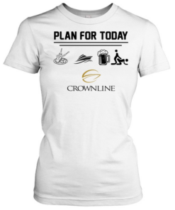 Plan For Today Crownline Boat  Classic Women's T-shirt