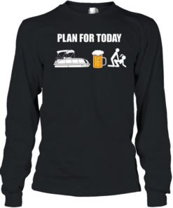 Plan For Today T- Long Sleeved T-shirt