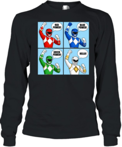 Power Red Power Blue Power Green Power Hello Long Sleeved T-shirt