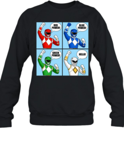 Power Red Power Blue Power Green Power Hello Unisex Sweatshirt