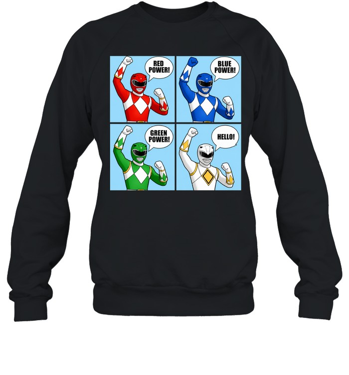 Power Red Power Blue Power Green Power Hello Unisex Sweatshirt