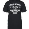 Proud Member of Just Resting My Eyes Classic Men's T-shirt