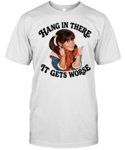 Punky Brewster hang in there It gets worse  Classic Men's T-shirt