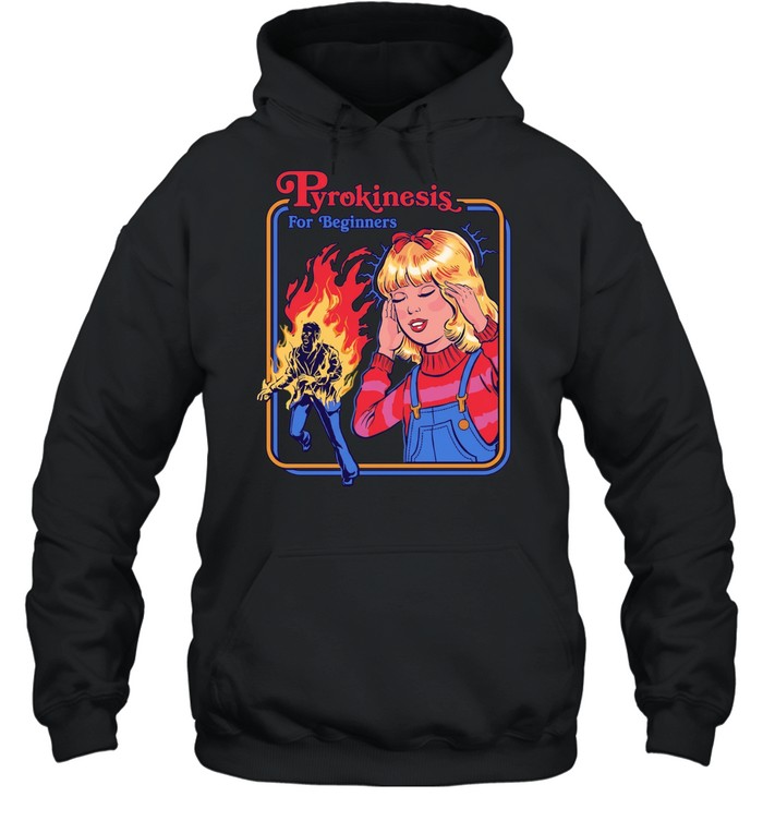 Pyrokinesis for geginners fire girl Unisex Hoodie