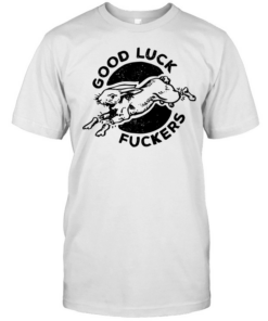 Rabbit good luck fuckers phrase  Classic Men's T-shirt
