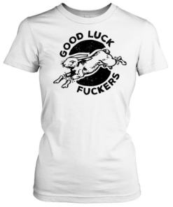 Rabbit good luck fuckers phrase  Classic Women's T-shirt