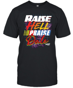 Raise Hell Praise Dale Shiti  Classic Men's T-shirt