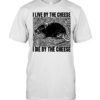 Rat I live by the cheese I die by the cheese T- Classic Men's T-shirt
