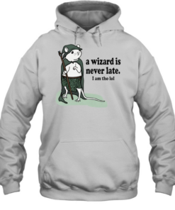 Rat a wizard is never late I am tho lol  Unisex Hoodie