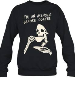 Reaper I’m an asshole before coffee Unisex Sweatshirt