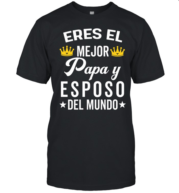Regalos Para Papa Dia Del Padre Camiseta Mejor Esposo Classic Men's T-shirt