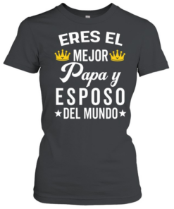 Regalos Para Papa Dia Del Padre Camiseta Mejor Esposo Classic Women's T-shirt