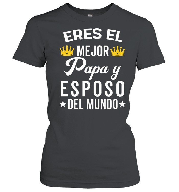 Regalos Para Papa Dia Del Padre Camiseta Mejor Esposo Classic Women's T-shirt