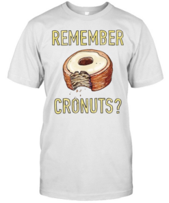 Remember Cronuts Tee Classic Men's T-shirt