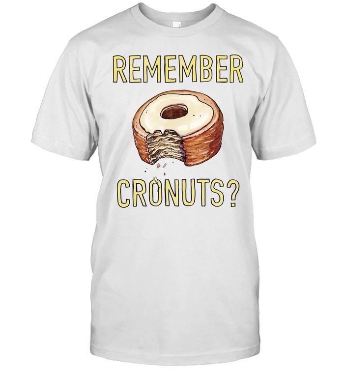 Remember Cronuts Tee Classic Men's T-shirt