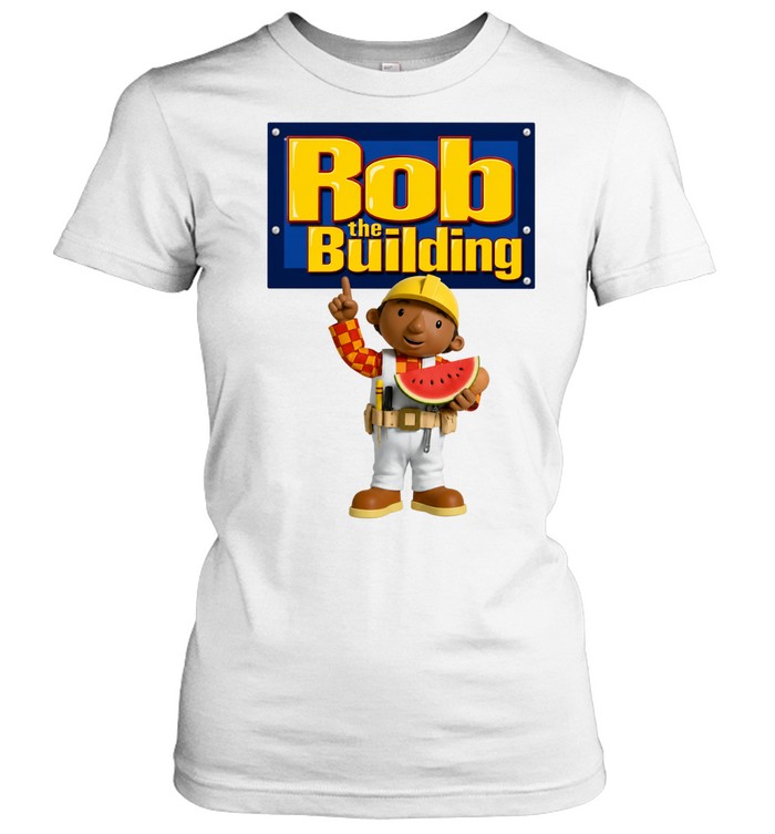 Rob The Building Bob the Builder parody logo Classic Women's T-shirt