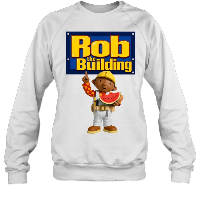 Rob The Building Bob the Builder parody logo Unisex Sweatshirt