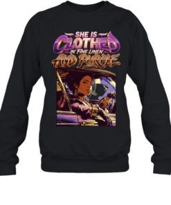 She is clothed in fine linen and purple car  Unisex Sweatshirt