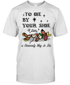 Slowpoke Rodriguez to die by your side is suck a heavenly way to die  Classic Men's T-shirt