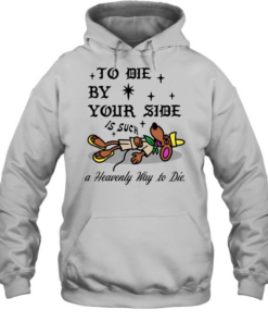 Slowpoke Rodriguez to die by your side is suck a heavenly way to die  Unisex Hoodie