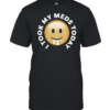 Smiley I took my meds today  Classic Men's T-shirt