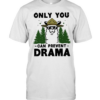 Smokey Llama only you can prevent drama  Classic Men's T-shirt