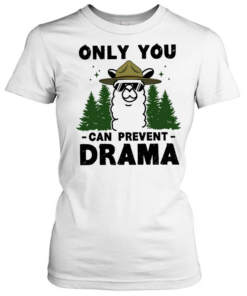 Smokey Llama only you can prevent drama  Classic Women's T-shirt