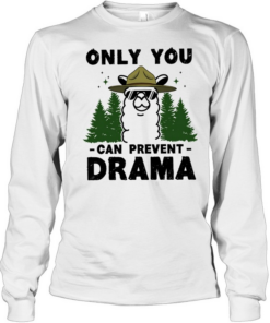 Smokey Llama only you can prevent drama  Long Sleeved T-shirt