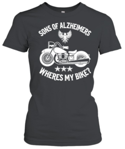 Sons of Alzheimers where my bike T- Classic Women's T-shirt