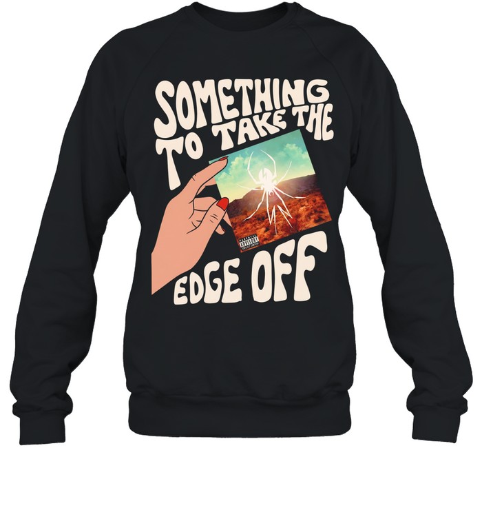 Spider something to take the edge off Unisex Sweatshirt