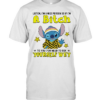 Stitch wink listen I’m a nice person so if I’m a bitch yourself why  Classic Men's T-shirt
