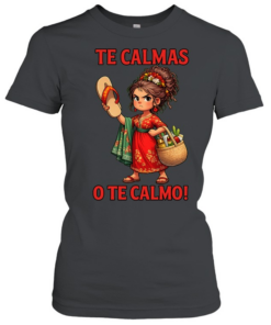 Tel Calmas O te Calmo!  Classic Women's T-shirt