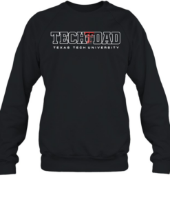 Texas Tech University Red Raiders Dadt Unisex Sweatshirt