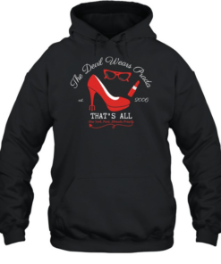 The Devil Wears Prada est 2006 that’s all New York Paris Miranda Priestly a  Unisex Hoodie