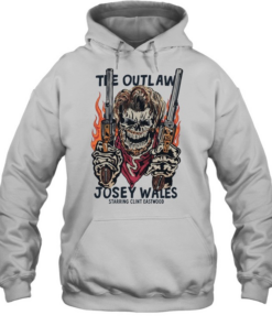 The Outlaw Josey Wales Starring Clint Eastwood  Unisex Hoodie