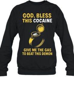 The Ring God bless this cocaine give me the gas to beat this demon Unisex Sweatshirt