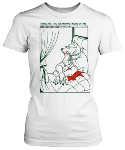There Are Two Grandmas Inside Of Me Wolf  Classic Women's T-shirt