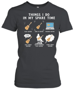 Things I do in my guitar spare time classic  Classic Women's T-shirt