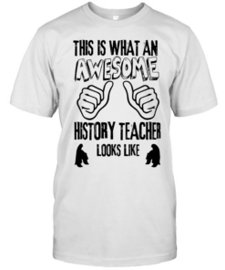 This Is what an awesome history teacher looks like  Classic Men's T-shirt